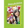 Neuk�lln: Der kleine Reisef�hrer
