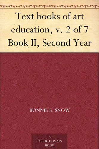 Textbook - Text books of art education, v. 2 of 7 Book II, Second Year