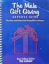 The Male Gift Giving Survival Guide