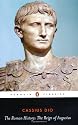 The Roman History: The Reign of Augustus (Classics)