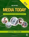 Media Today: An Introduction to Mass Communication