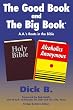 The Good Book and the Big Book: A.A.'s Roots in the Bible (Bridge Builders Edition)