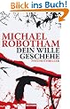 Dein Wille geschehe: Psychothriller