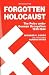 Forgotten Holocaust: The Poles under German Occupation, 1939-1944