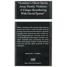 Grandma's Ghost Spirits Away Family Violence: A Unique Reauthoring With David Epson [VHS]