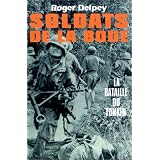 Soldats de la boue, la bataille du Tonkin, tome 2par R. Delpey