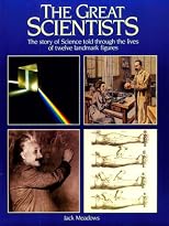 The Great Scientists