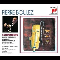 Arnold Schoenberg: Moses Und Aron/Chamber Symphony No. 2, Op. 38