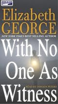With No One as Witness (Thomas Lynley and Barbara Havers Novels)