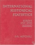 International Historical Statistics Europe 1754-2000: Europe, 1750-2000