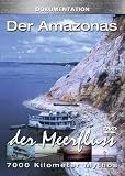 Produkt-Bild: Der Amazonas. Der Meerfluss.