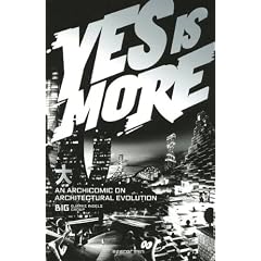 Yes is More: An Archicomic on Architectural Evolution
