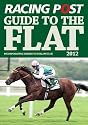 Racing Post Guide to the Flat 2012