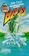 How, When and Where to Catch Bass [VHS]