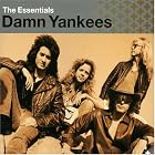 The Essentials by Damn Yankees