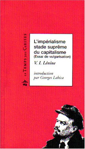 L'imp�rialisme, stade supr�me du capitalisme