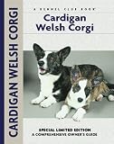 Cardigan Welsh Corgi (Comprehensive Owners Guide)