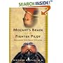 Mozart's Brain and the Fighter Pilot : Unleashing Your Brain's Potential