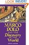 Marco Polo and the Discovery of the World (Nota Bene)