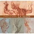 La Main, carnet de dessins