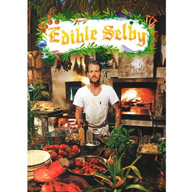 Edible Selby (Hardcover)
