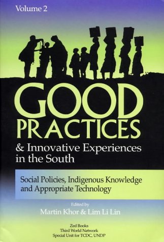 Good Practices and Innovative Experiences in the South: Social Policies, Indigenous Knowledge and Appropriate Technology v. 2