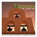 Book Esperanza: A Gift Of Spanish Song