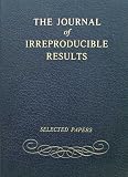 The Journal of Irreproducible Results: Selected Papers