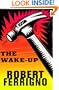 The Wake-Up: A Novel