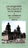Review te dc_cached_asins set  / La Conquista-The Conquest of South America and The Caribbean (Part II) Spanish Narration