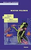 Das Leben der Insekten. - Viktor Pelewin, Victor Pelewin