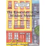 The binoculars in the window mystery (Riddle street mystery series) book cover