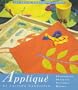 Potter Craft Needlework Library: Applique (Potter Needlework Library)
