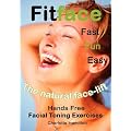 Fitface: "Hands-free" Facial Toning Exercises