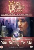 Mary Higgins Clark - You Belong To Me [UK IMPORT] - Lesley-Anne Down