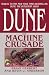 The Machine Crusade (Legends of Dune, Book 2)