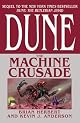 The Machine Crusade (Legends of Dune, Book 2) by Brian Herbert