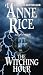 The Witching Hour (Lives of the Mayfair Witches)