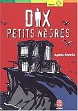 Dix petits nègres, nouvelle édition par Agatha Christie Dix petits nègres, nouvelle édition par Christie