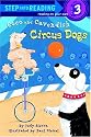 Coco and Cavendish: Circus Dogs (Step into Reading)