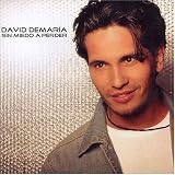 Letra de Sin Miedo A Perder, David DeMaria