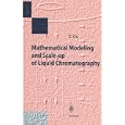 Mathematical Modeling and Scale-Up of Liquid Chromatography by  Tingyue Gu