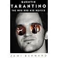 Quentin Tarantino: Man and His Movies, The book cover