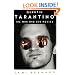 Quentin Tarantino: Man and His Movies, The