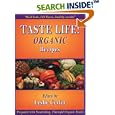Taste Life!: Organic Recipes