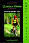 Mountain Bike! the Canadian Rockies:...