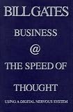 Business @ the Speed of Thought : Using a Digital Nervous System