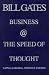 Business @ The speed of thought: Using a Digital Nervous System