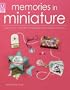 Memories in Miniature