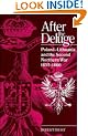 After the Deluge: Poland-Lithuania and the Second Northern War, 1655-1660 (Cambridge Studies in Early Modern History)